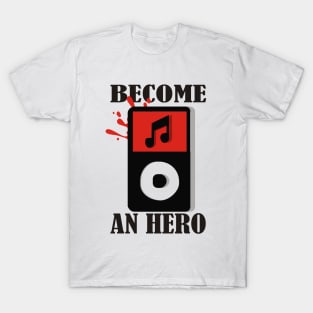 An hero. T-Shirt